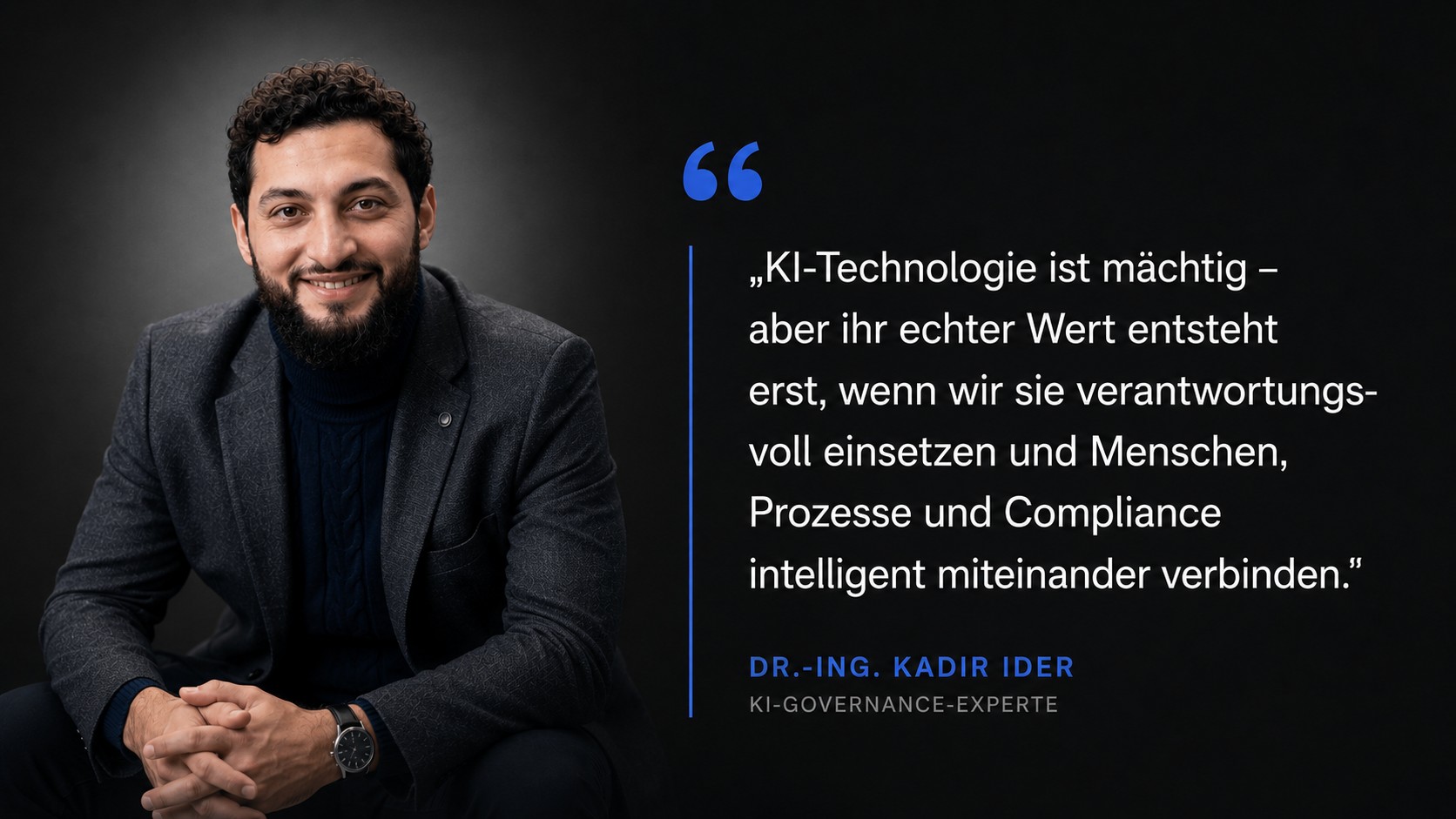 Aussage von Dr.-Ing. Kadir Ider, AI Compliance Partners
